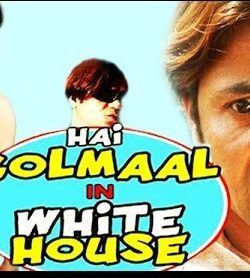 Hai Golmaal In White House (2013) Hindi Movie 480p