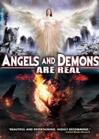 Angels and Demons Are Real (2017)